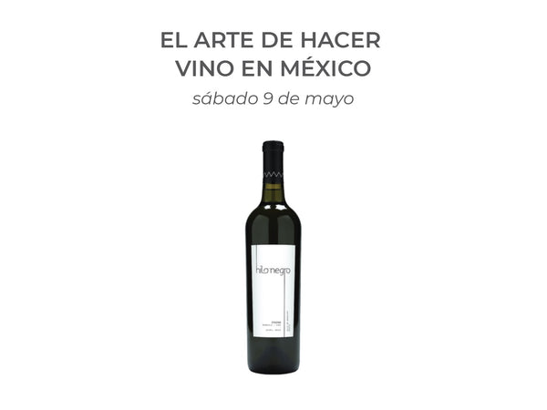 El Arte de Hacer Vino en Mexico: Un Vino Tinto