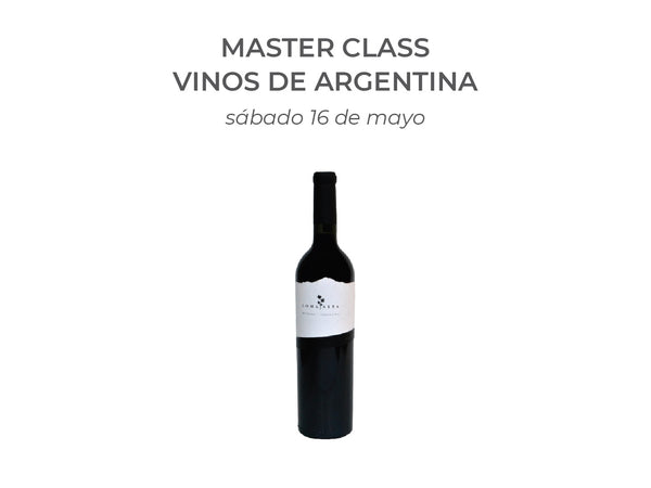 MasterClass - Argentina: Un Vino Tinto